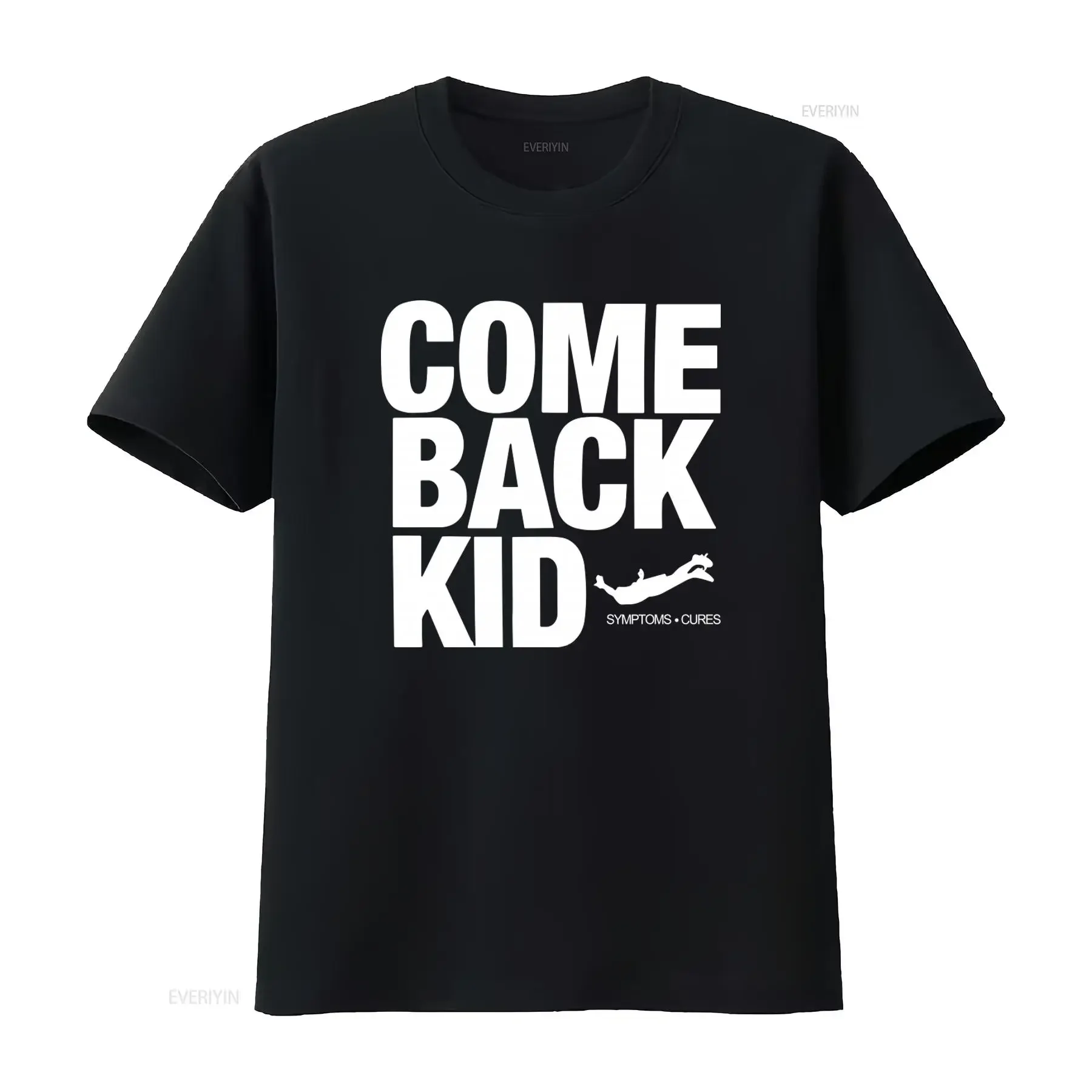 Comeback Kid Symptoms And Cures T Shirt for Men Sizes S 2XL vintage Washed Breathable fashion graphic Slightly Versatile
