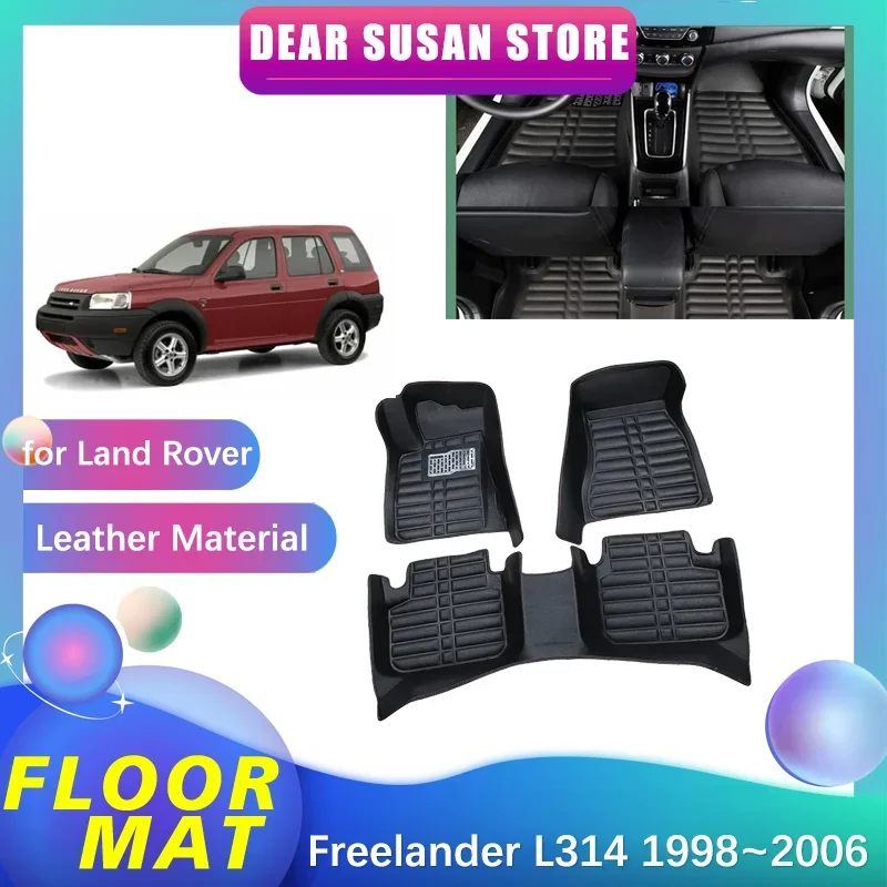 

Car Floor Mat for Land Rover Freelander 1 L314 1998~2006 1999 2Inner Liner Leather Pad Custom Waterproof Cover Rug Accessorie