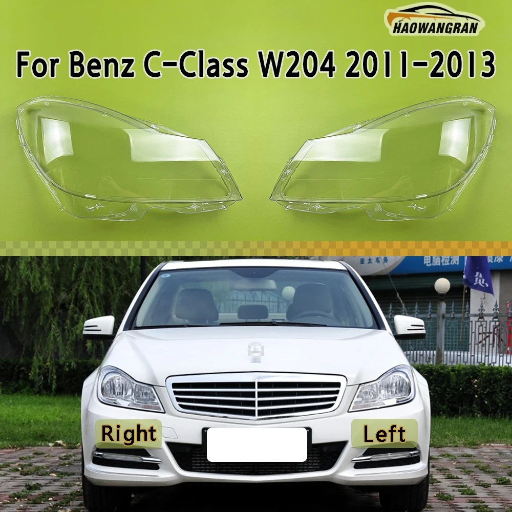 

For Benz C-Class W204 C180 C200 C260 2011 2012 2013 Front Headlamp Cover Transparent Lampshade Plexiglass Replace Original Lens