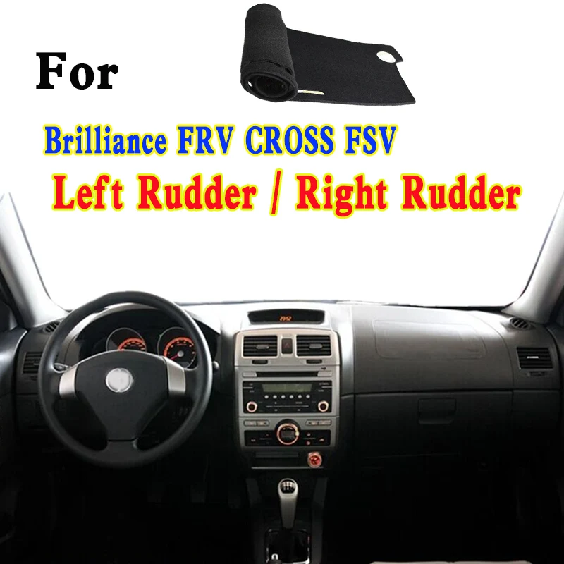 

For Brilliance Fsv Mt Gl CROSS BS2 Dashmat Dashboard Cover Instrument Panel Insulation Sunscreen Protective Pad