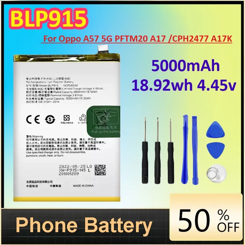 

BLP915 5000mAh 18.92wh 4.45v Battery for Oppo A57 5G PFTM20 A17 /CPH2477 A17K Mobile Phone Batteries+Free Tools