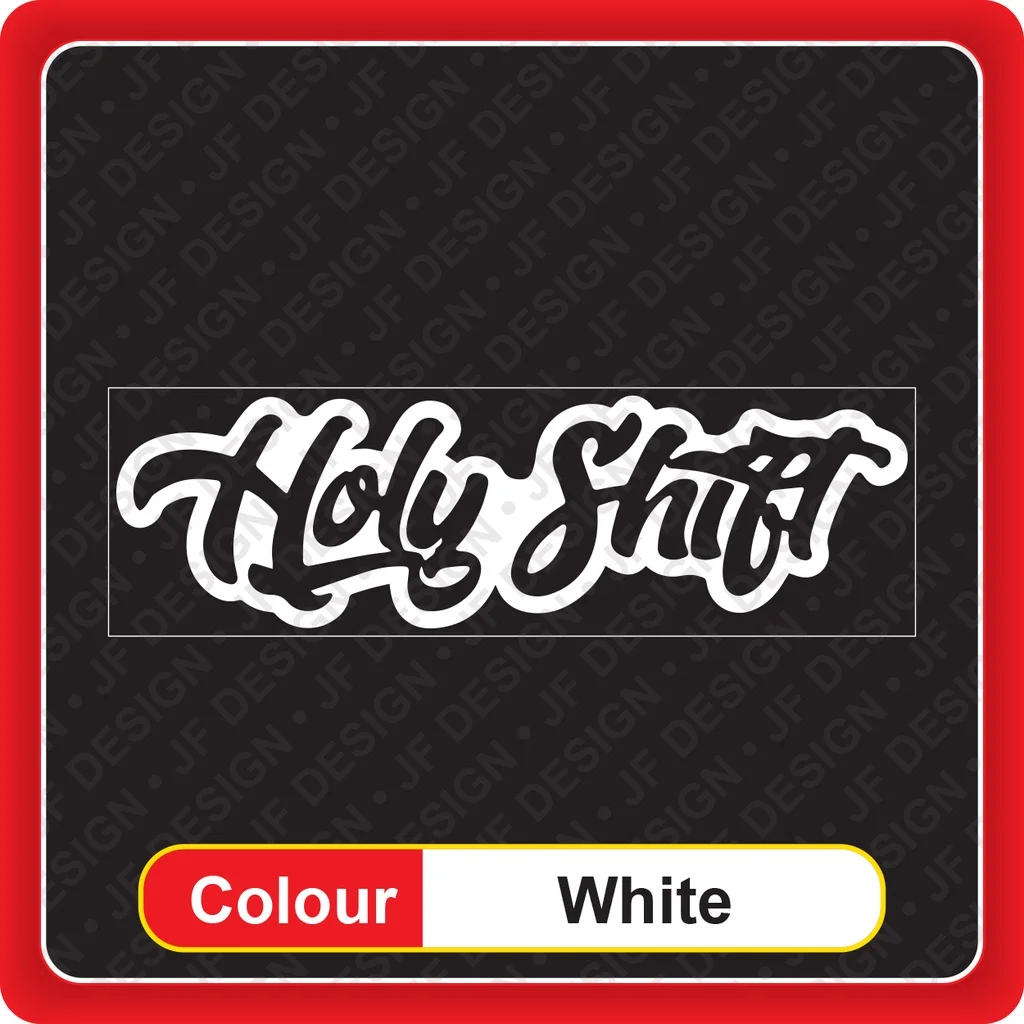 

1PC Holy Shift Car Sticker Funny Graffiti Vinyl Decal Multiple Colors for Car Truck Motorcycle Styling Decoration Bumper Sticker