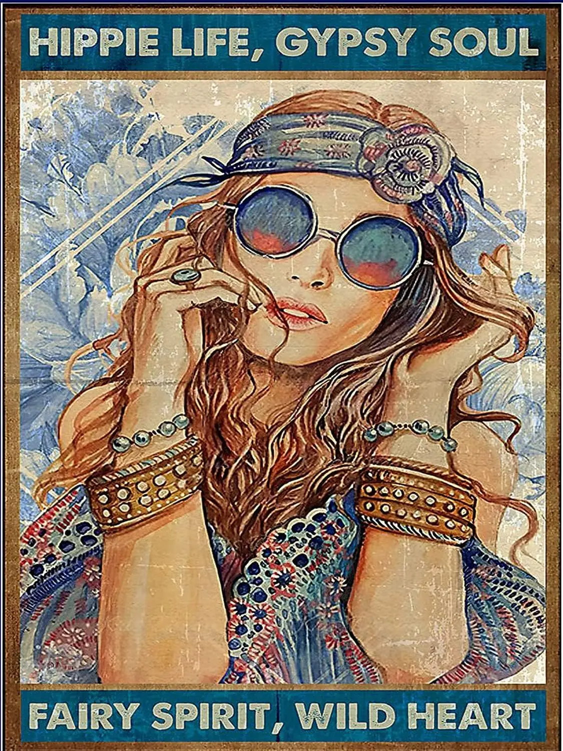 Girl Hippie Life Gypsy Soul Fairy Spirit Wild Heart Retro Metal Signs Inspirational Signs Vintage for 8x12 Inches Metal sign