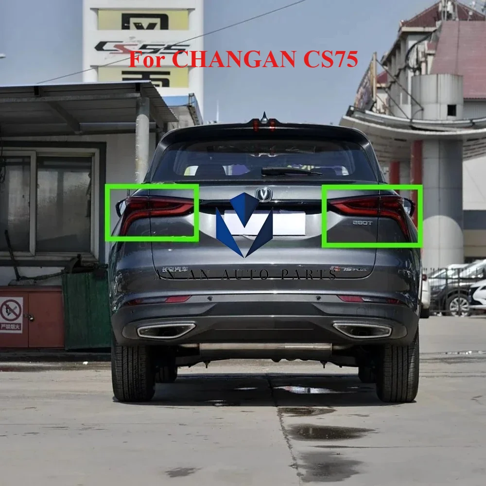 Original Tail lamps Inner Outer Tail Light Assembly for CHANGAN CS75PLUS