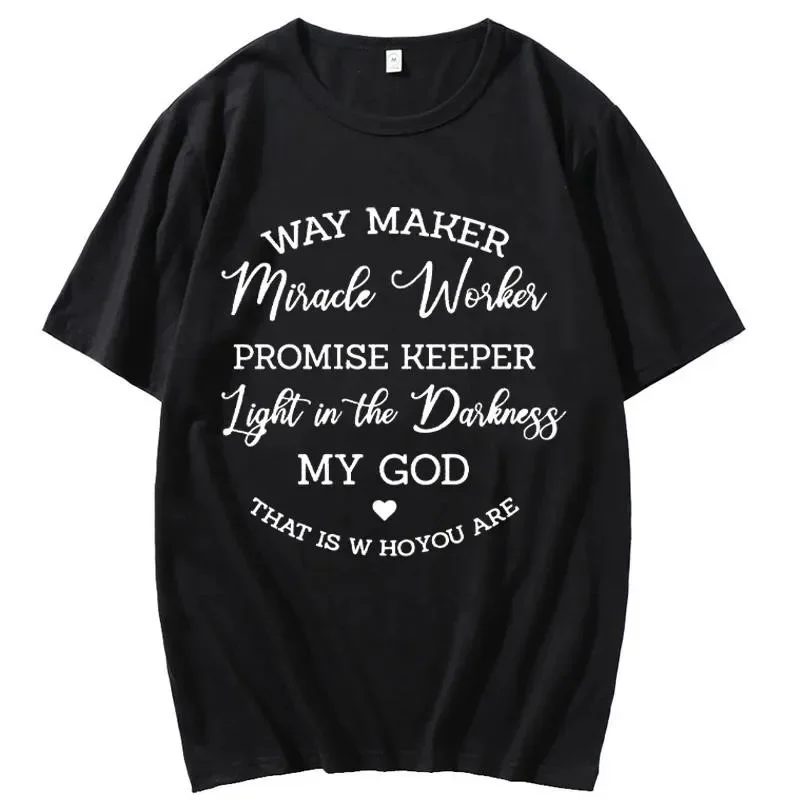 Summer Fashion Casual Way Maker Miracle Worker My God T-shirt Christian Unisex Graphic T-shirt Short Sleeve