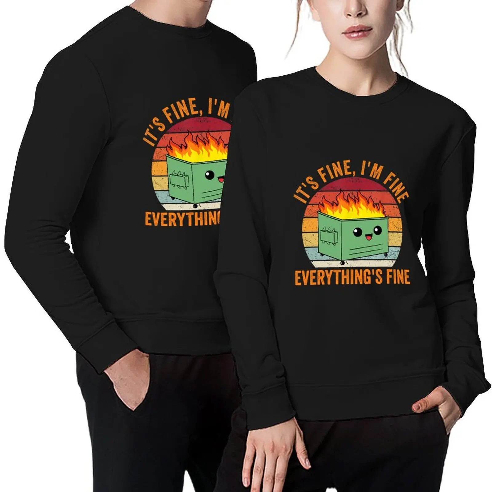 

It's Fine I'm Fine Everythings Fine Funny Dumpster Fire Pullover anime clothing men's clothes men sweatshirt