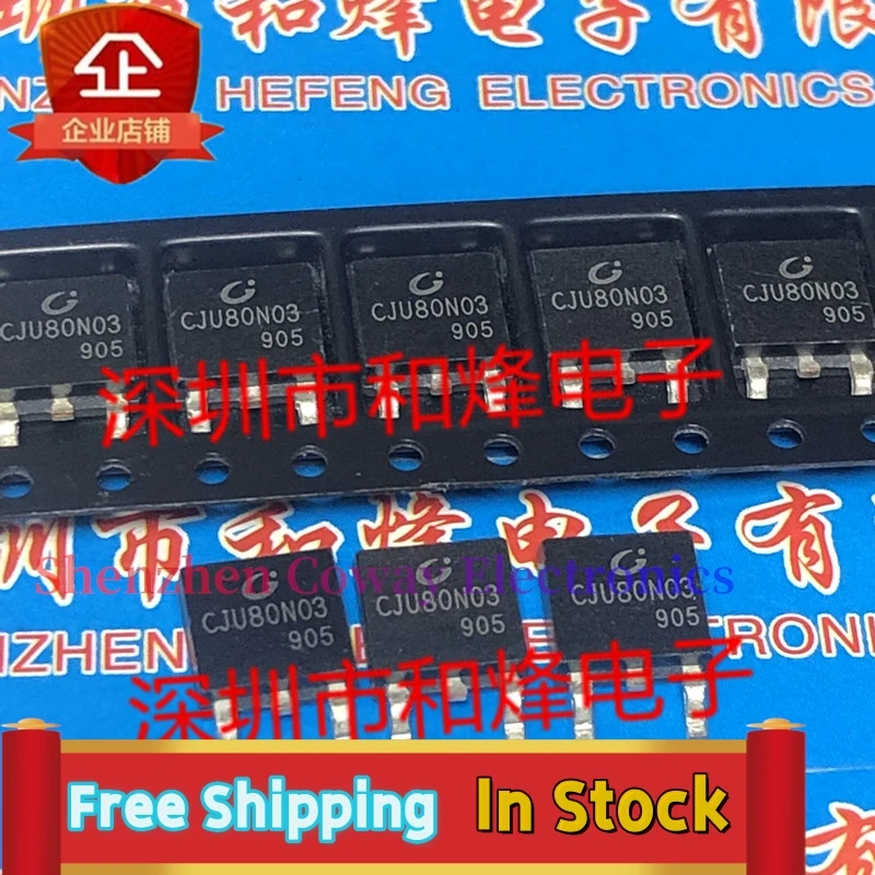 10PCS-30PCS  CJU80N03  TO-252  30V 80A    In Stock Fast Shipping