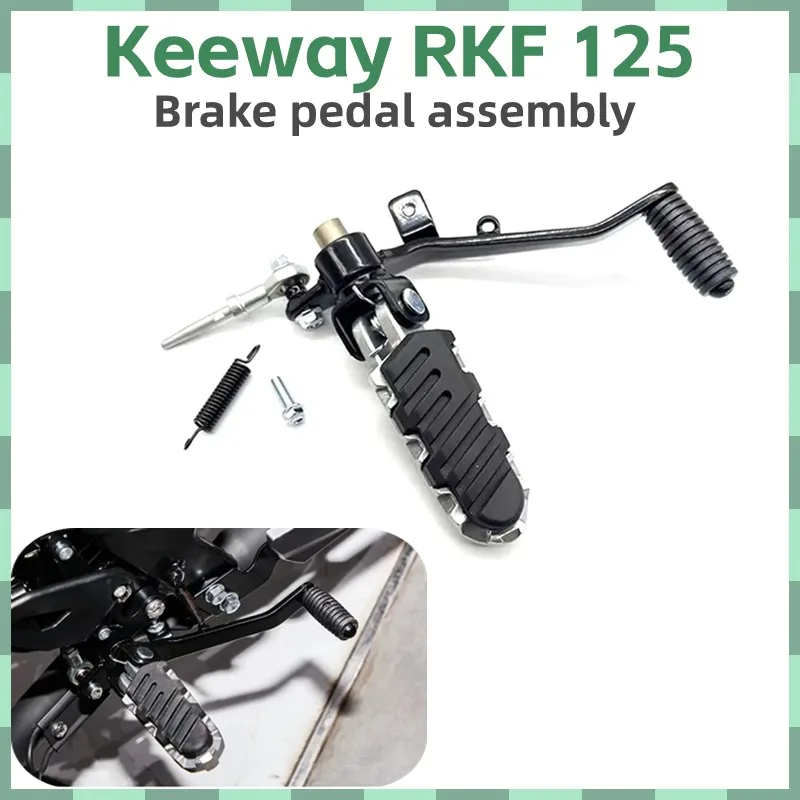 

For Keeway RKF 125 RKF125 Motorcycle Accessories Brake Step Rod Brake Lever Rear Brake Pedal Assembly