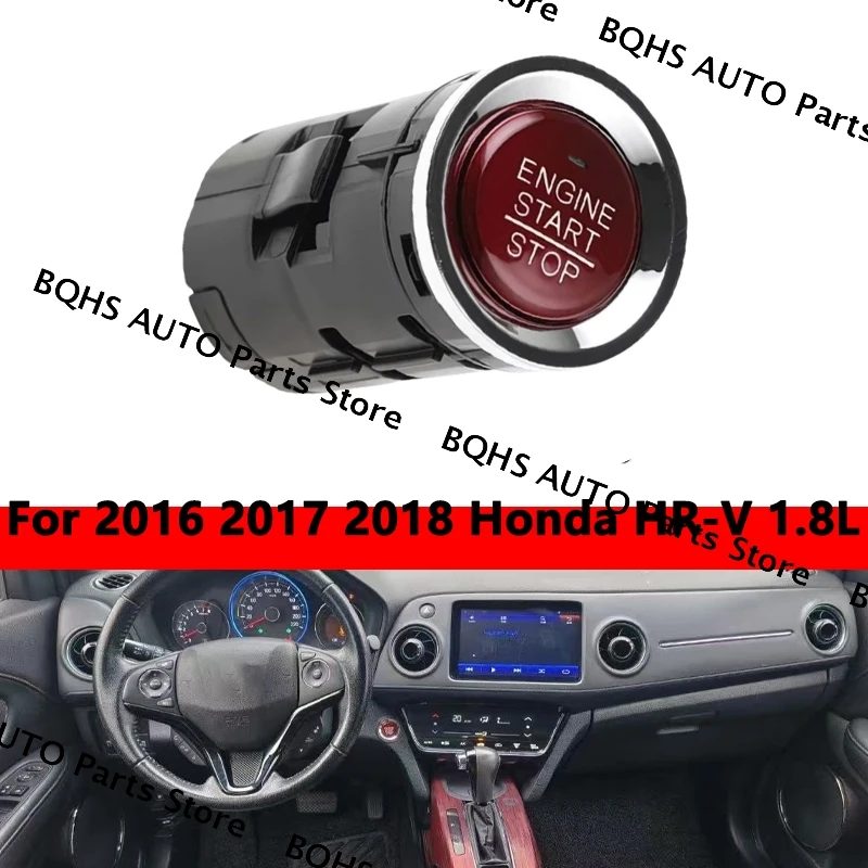

Engine Key Start Stop Push Button One-Button Switch 35881-T4N-H02 35881-T4N-702 For 2016 2017 2018 Honda HR-V 1.8L