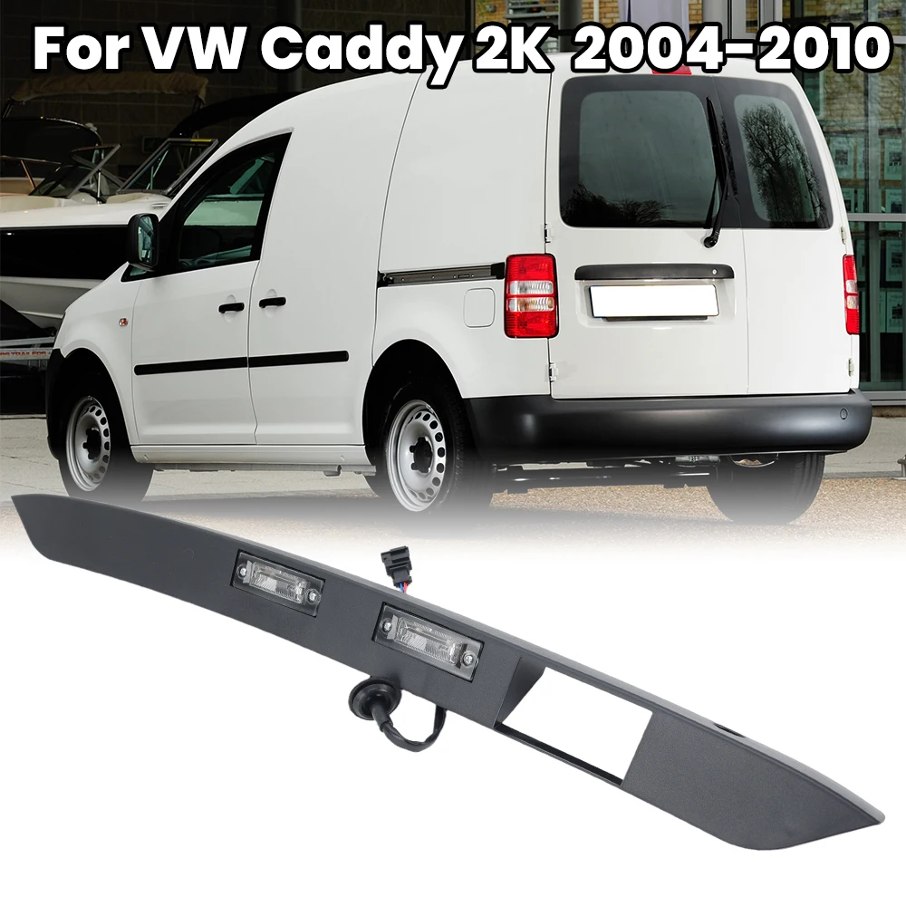 

Ручка задней двери багажника для VW Caddy 2K 04-10 SA 15-2020 2K5827574S9B9, декоративная накладка на дверь багажника с подсветкой номерного знака