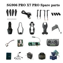 SG906 Pro SG906PRO x7pro RC Drone Quadcopter Spare Parts motor arm set blades body shell GPS module Receiving board camera