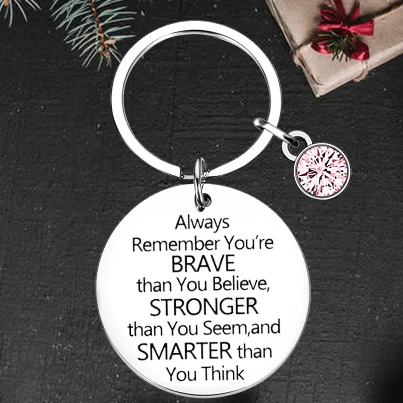 Cute Daughter Son Inspirational Gift Keychain Pendant Motivational Key Chains Always Remember You Are Braver