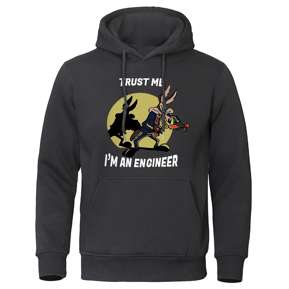 

Trust Me Im An Engineer Print Hoodies Male Pure Fleece Casual Clothing Round Neck Engineering Hoody Classic Oversized Pullovers