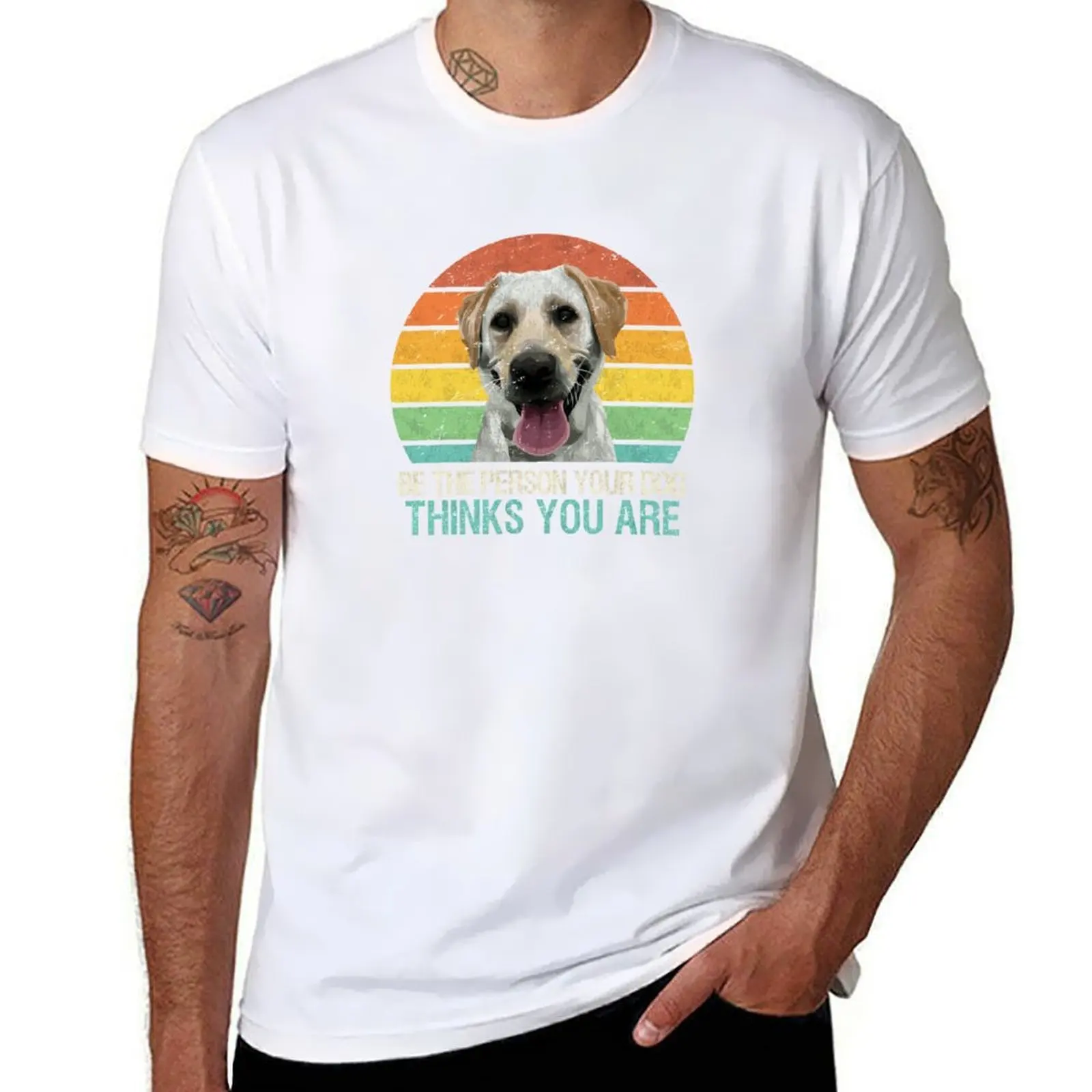 

Be The Person Your Dog Thinks You Are Golden Labrador T-Shirt t shirt man plain man t shirt cotton high quality T-Shirt