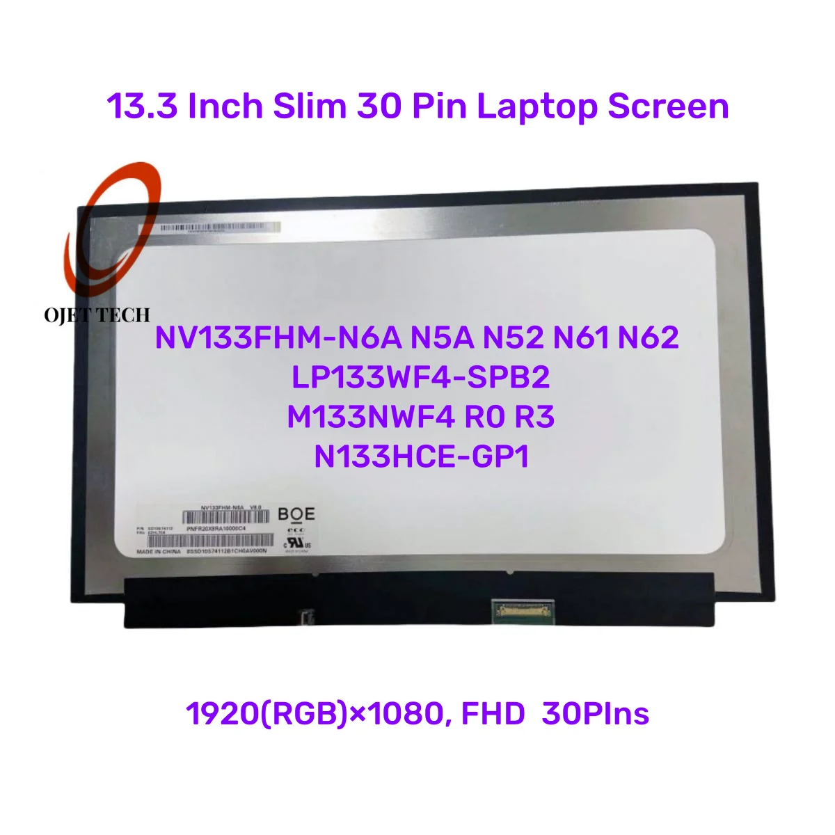 

13.3 Inch Slim 30 Pin Laptop Screen NV133FHM-N6A N5A N52 N61 N62 LP133WF4-SPB2 M133NWF4 R0 R3 N133HCE-GP1 1920*1080 FHD 30 Pin