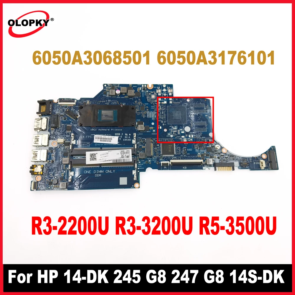 

6050A3068501 6050A3176101 for HP 14-DK 245 G8 247 G8 14S-DK Laptop Motherboard R3-2200U R3-3200U R5-3500U L51930-601 L51928-601