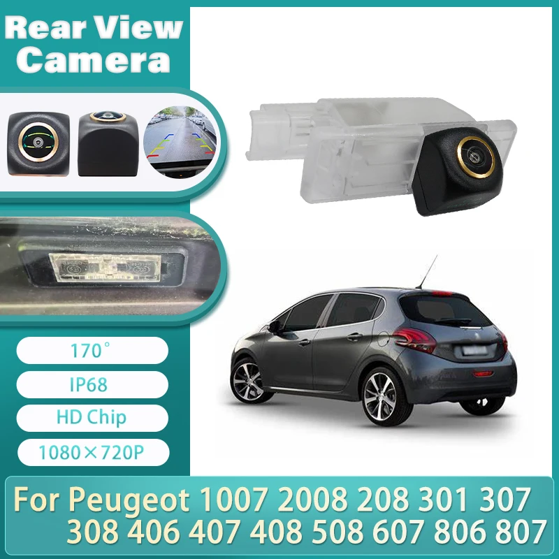 170° Wide Angle Golden Fisheye HD Car Rear View Camera For Peugeot 1007 2008 208 301 307 308 406 407 408 508 607 806 807
