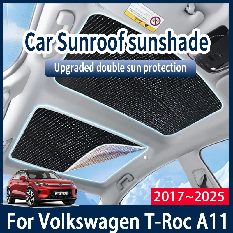 For Volkswagen T-Roc A11 2017~2025 2020 MK Auto Sunroof Sunshade Car Sun Shades CoverProtector Anti-UV Heat Isolate Accessories