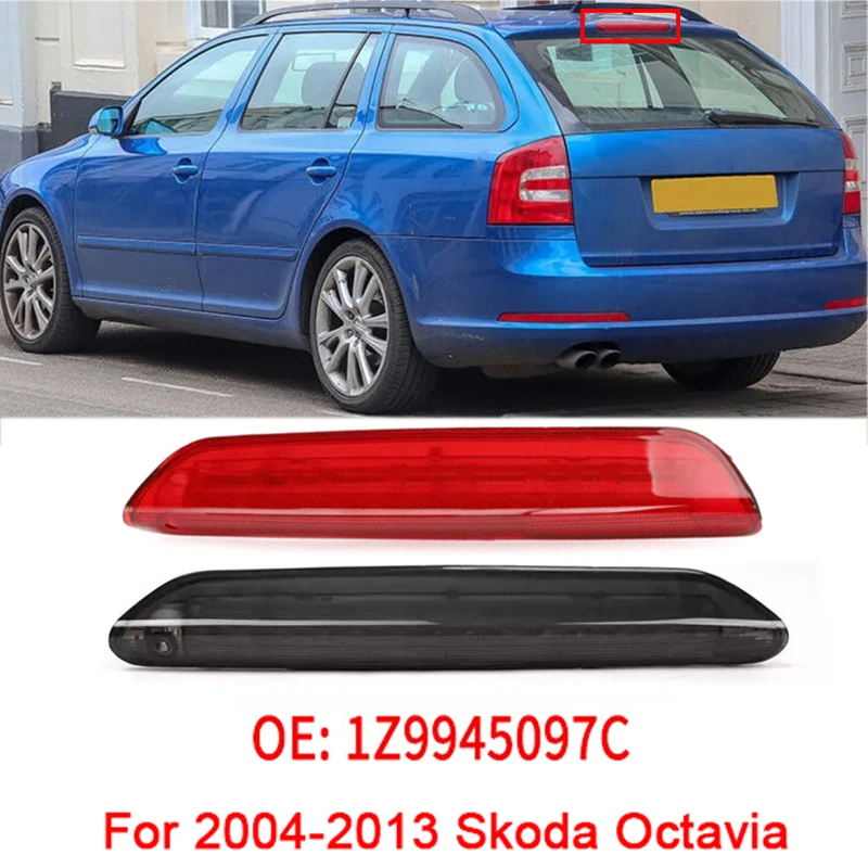 For 2004-2013 Skoda Octavia MK2 1Z9945097C Car Rear Brake Anti-collision Light Tail Warning Stop LED Signal Light