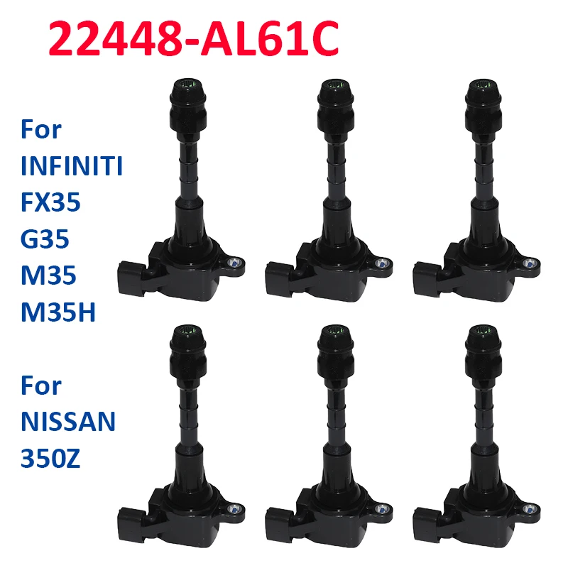 6pcs Ignition Coil For INFINITI FX35 2003-2008 G35 2003-2007 M35 2006-2008 M35H 2012-2013 For NISSAN 350Z 2003-2008 22448AL61C