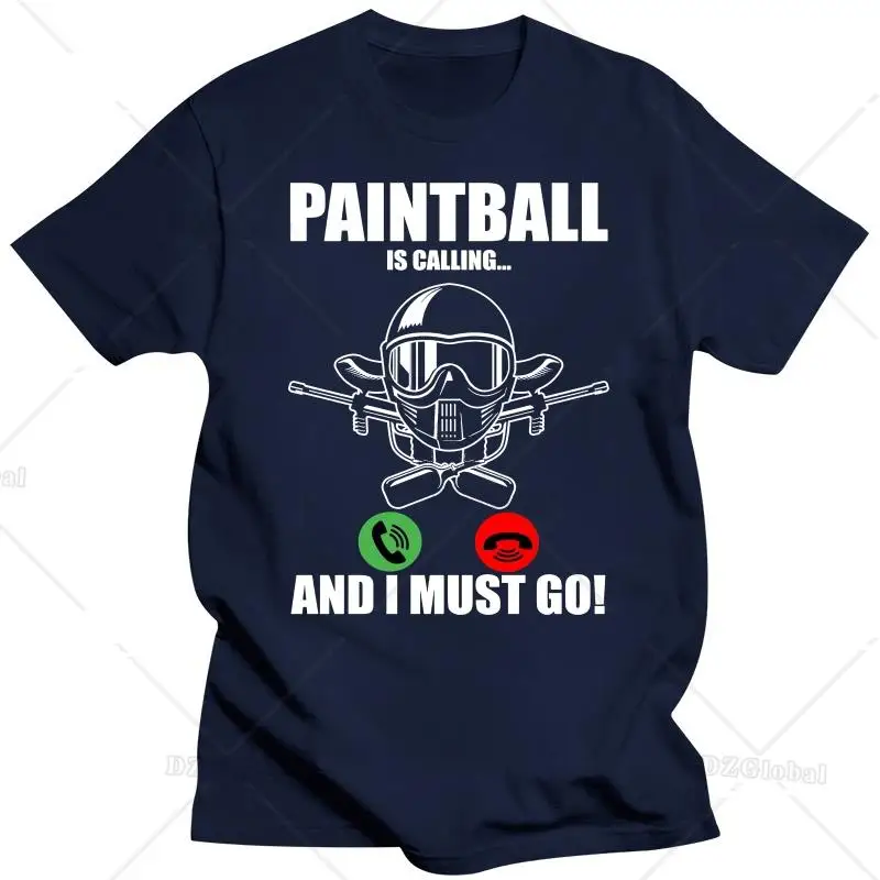 Paintball Is Calling Paintball Player T Shirt Unique Special Premium Cotton Tops Tees Crazy For Men