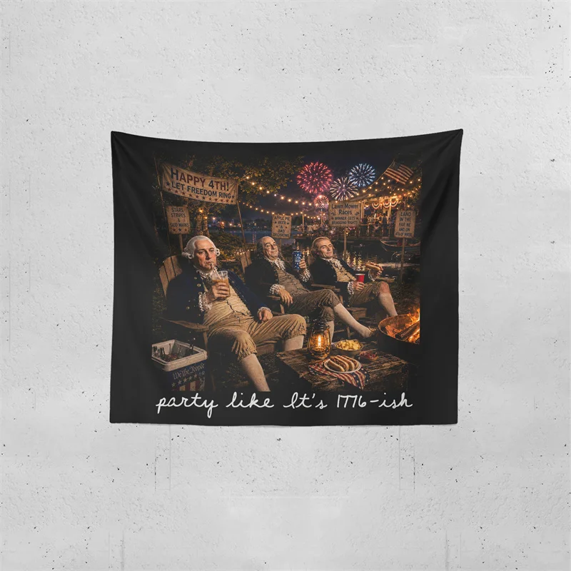 Gaslight Gatekeep Girlboss Party Like It's 1776-ish Funny Founding Fathers Wall Hanging for Bedroom Living Room Decor