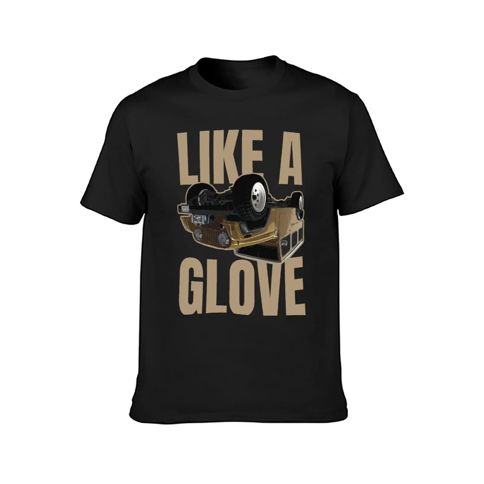 Like a Glove Quote T-Shirt tops hippie clothes summer clothes oversizeds mens graphic t-shirts