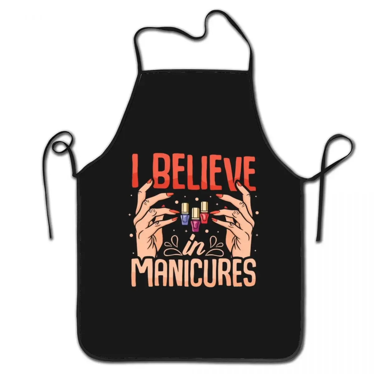 Funny Nail Polish Tech Bib Apron Men Women Unisex Kitchen Chef Believe In Manicures Tablier Cuisine for Cooking Baking Gardening