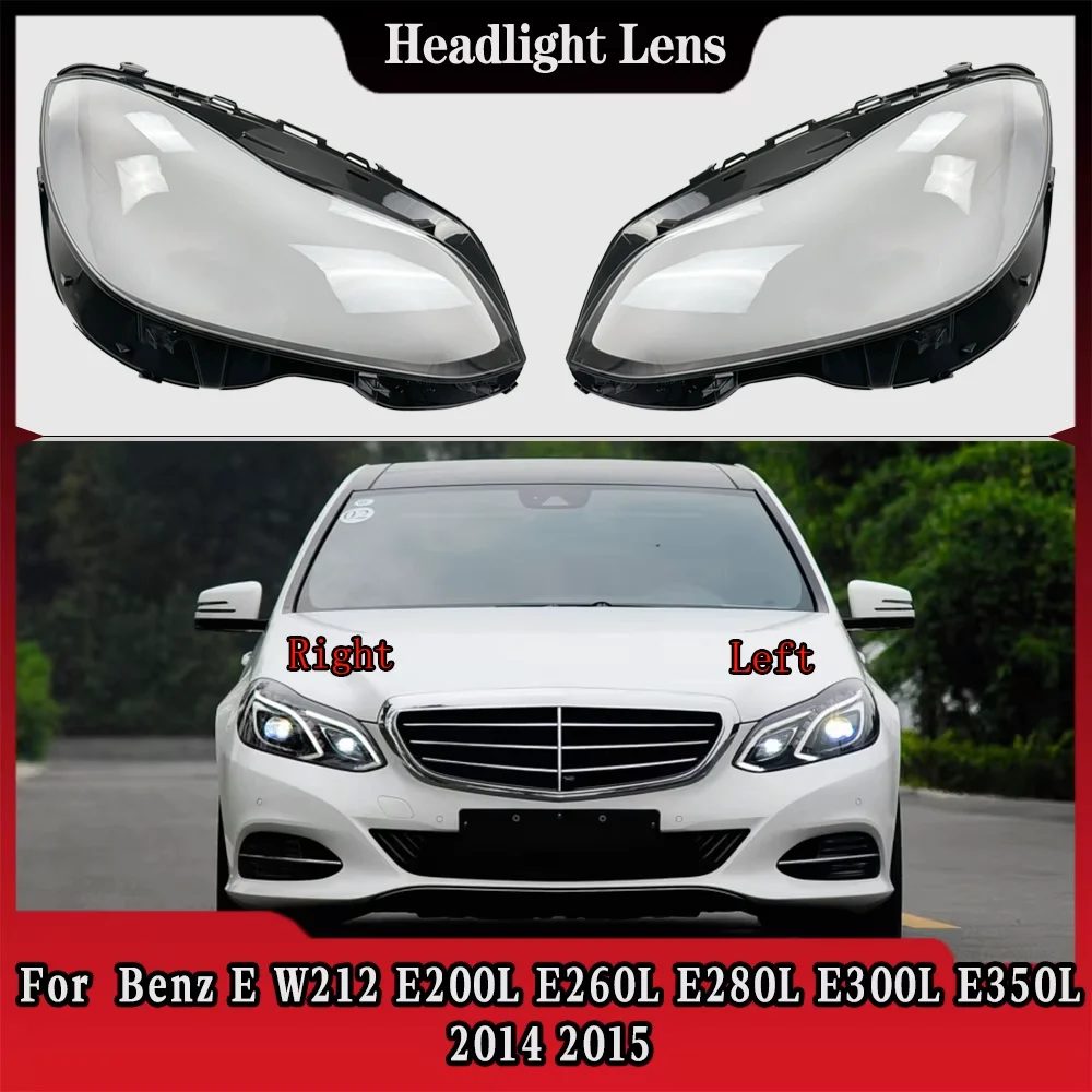

Headlight Lens Shell For Benz E-Class W212 E200L E260L E280L E300L E350L 2014 2015 Headlamp Cover Plexiglass Clear Lampshade