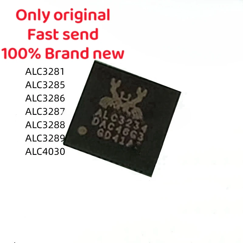 

1PCS 100% New ALC3281 ALC3285 ALC3286 ALC3287 ALC3288 ALC3289 ALC4030 -CG QFN Chipset