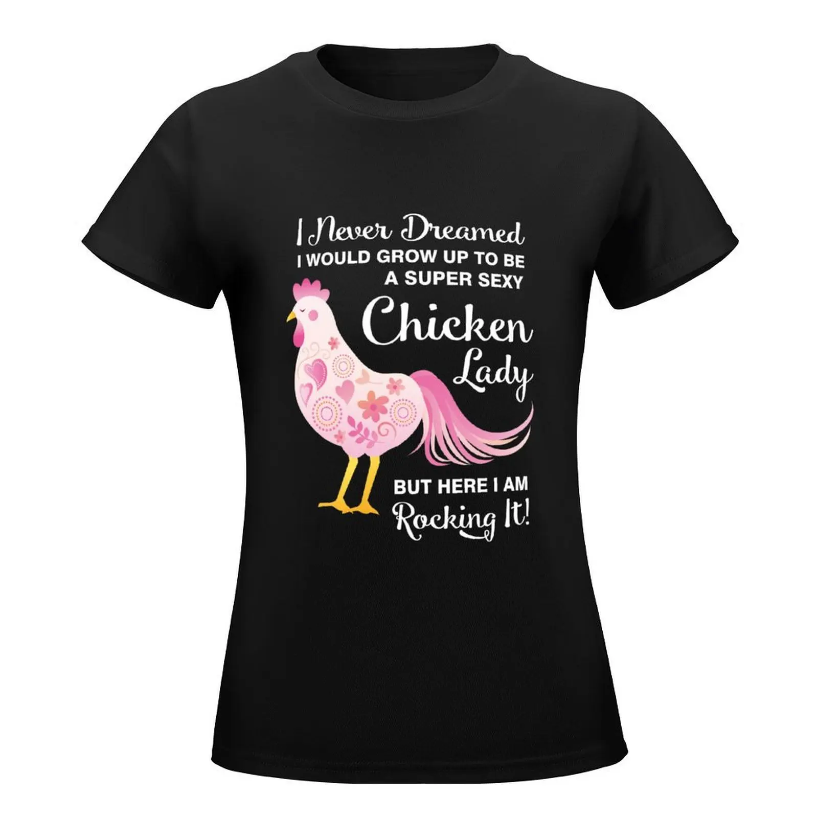 Funny Super Sexy Chicken Lady Heart Flower Art Gift T-Shirt Female clothing Womens clothing