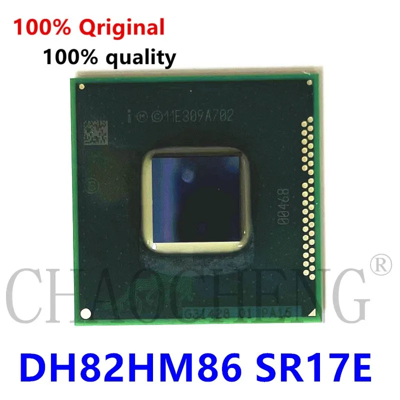 100% Original new DH82HM87 SR13H DH82HM86 SR13J DH82HM87 SR17D DH82HM86 SR17E DH82QM87 SR17C  BGA Chipset