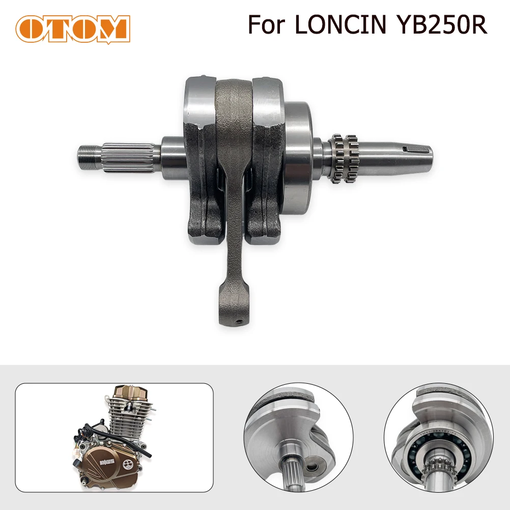 

OTOM Motorcycle Crankshaft Assembly For LONCIN YB250R KEWS K23 Engines Motorcoss Accessories Crank Connectioning Rod Components