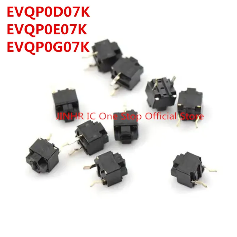 New 10PCS EVQP0D07K EVQP0E07K EVQP0G07K, EVQ-P0D07K EVQ-P0E07K EVQ-P0G07K, 6*6*7.45MM, Touch Switch