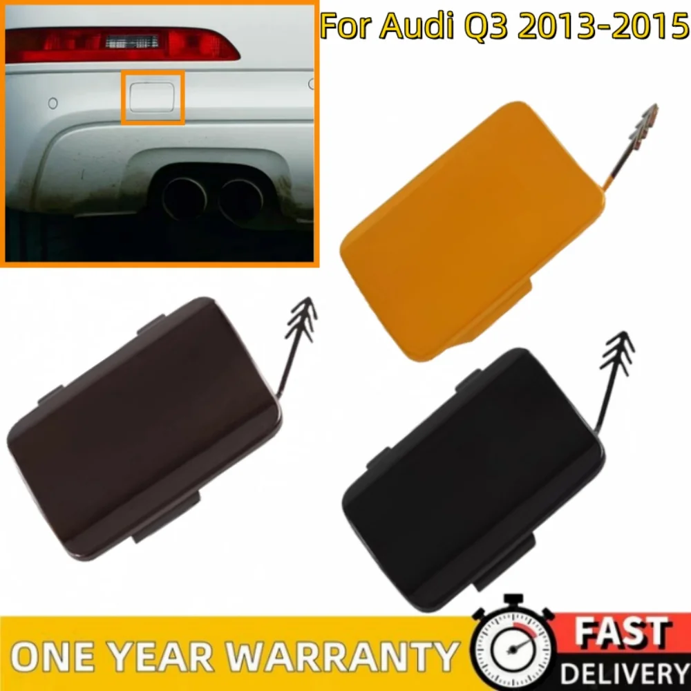 

1PC LEFT RIGHT for AUDI Q3 2013 2014 2015 Auto Left or Right Rear Bumper Tow Hook Cap Cover
