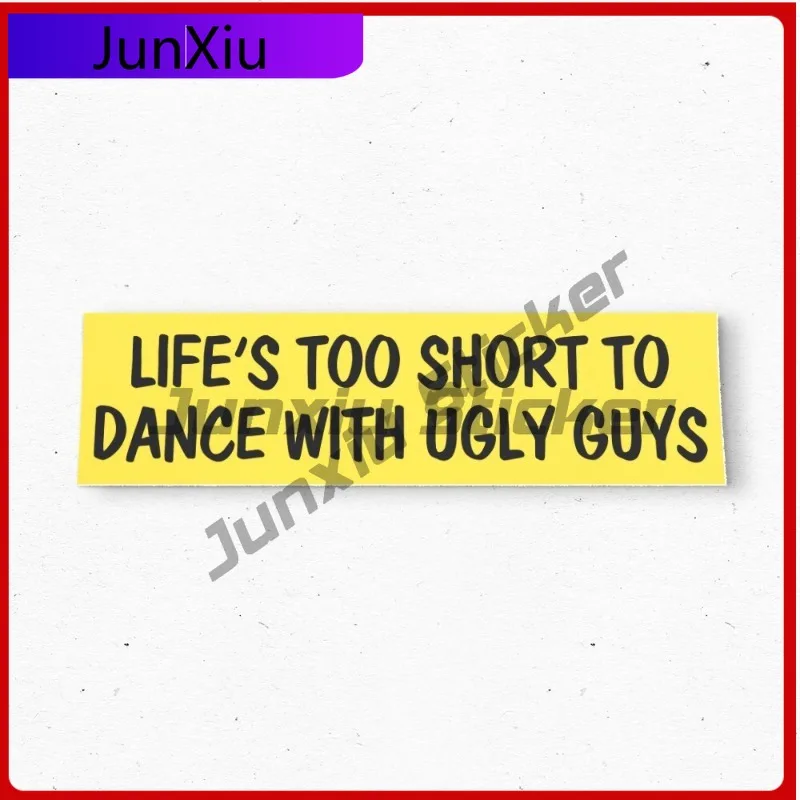 LIFE'S TOO SHORT Funny Boat Waterproof Decal UGLY GUYS Bumper Sticker Funny Vintage Style Vinyl Waterproof Laptop Boat Car