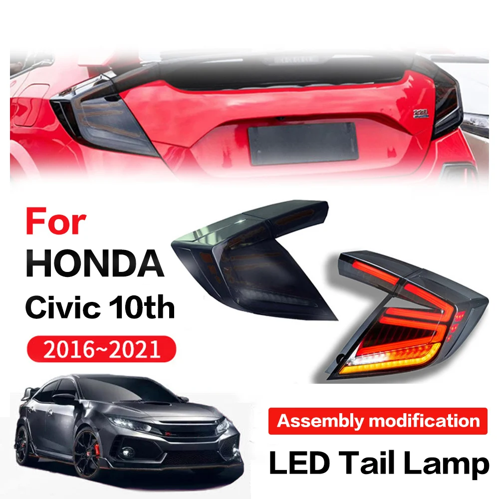 

For Honda 10 generation Civic 2 Compartment 2016-2021 LED Tail Lamp Assembly Electric Streamer Steering Auto Accessories DRL