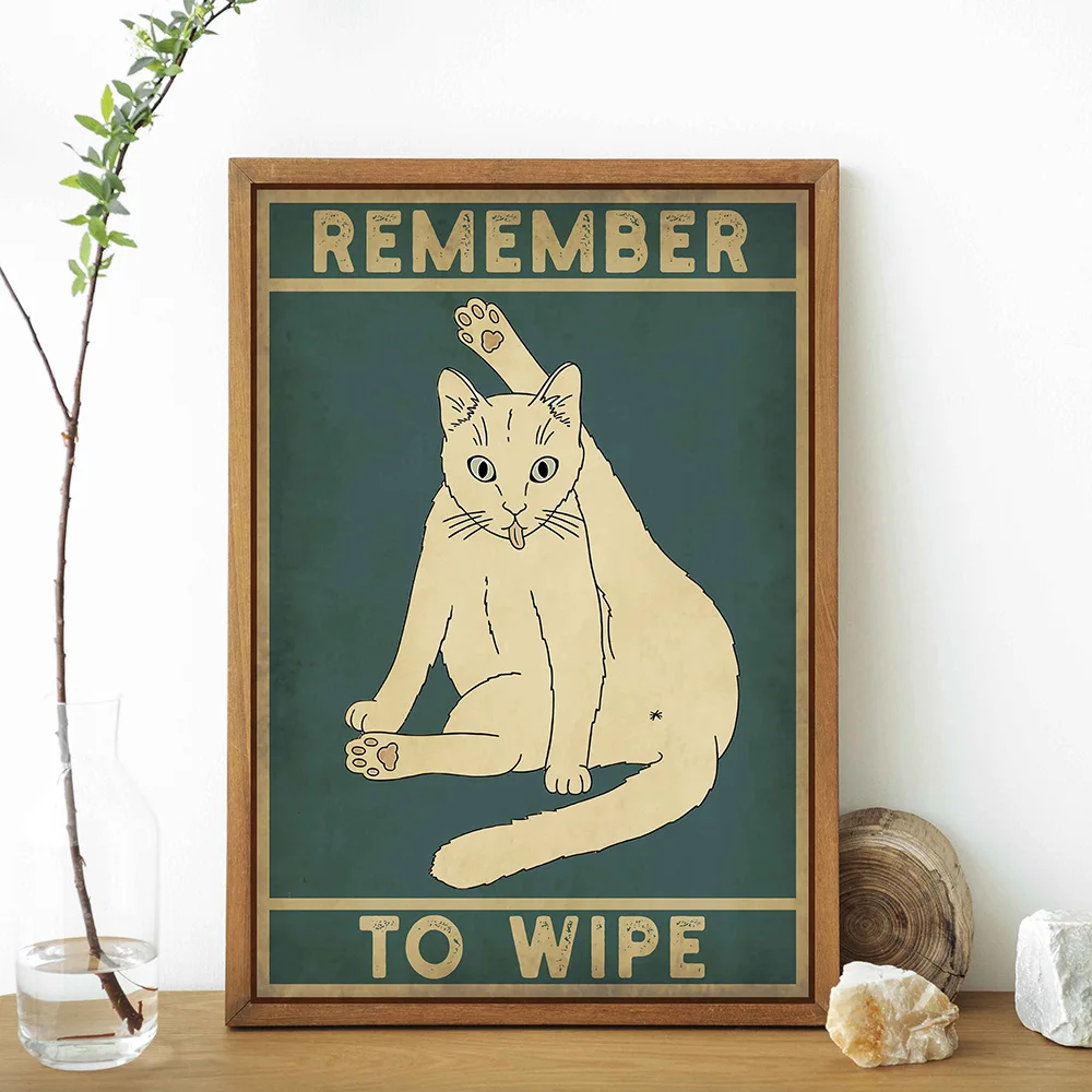 Funny Cat and Toilet Rolling Paper Wall Art Canvas Painting Remember to Wipe Quote Poster Vintage Animal Pictures Bathroom Decor