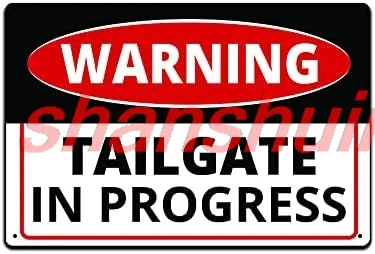 JP's Parcels Tin Signs Man Cave Decor - Metal Sign 12 x 8 in. Warning Tailgate in Progress 1pc shanshui