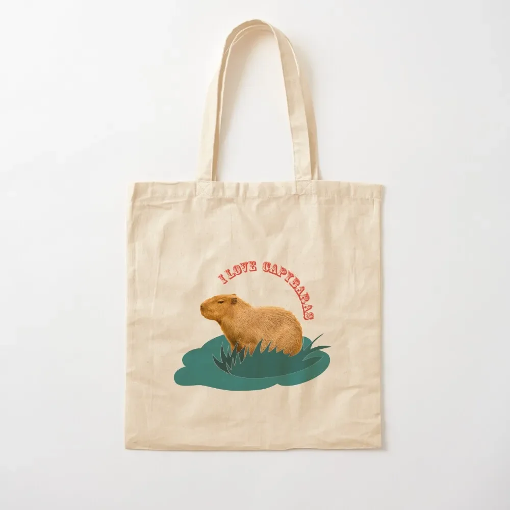 

I love capybaras Tote Bag bags woman 2025 shopper bag woman tote bag women