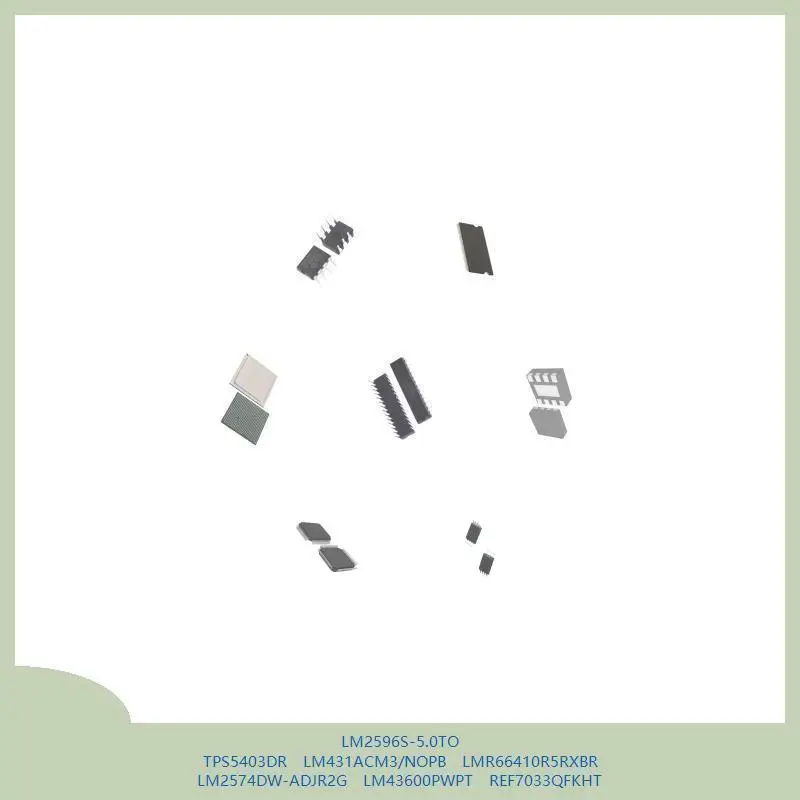 

LM2596S-5.0TO TPS5403DR LM431ACM3/NOPB LMR66410R5RXBR LM2574DW-ADJR2G LM43600PWPT REF7033QFKHT