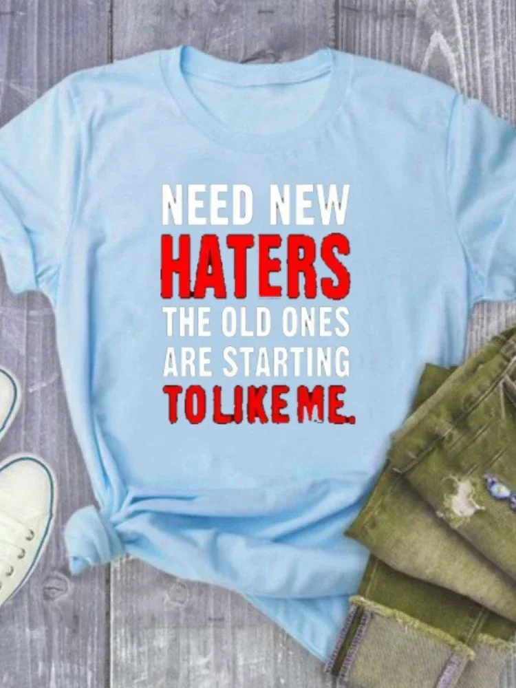 Need New Haters Letter Print T Shirt Women Short Sleeve O Neck Loose Tshirt Summer Women Tee Shirt Tops y2k clothes