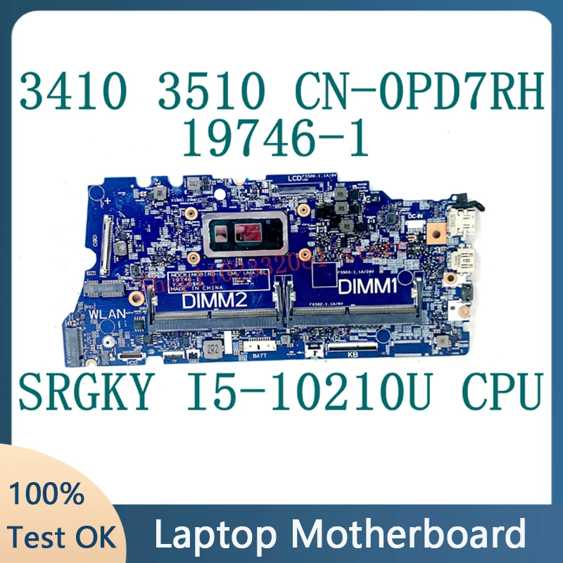 DELL 3410 3510 CN-0PD7RH 0PD7RH PD7RH 노트북 마더보드 19746-1 SRGKY I5-10210U CPU 100%, 잘 작동