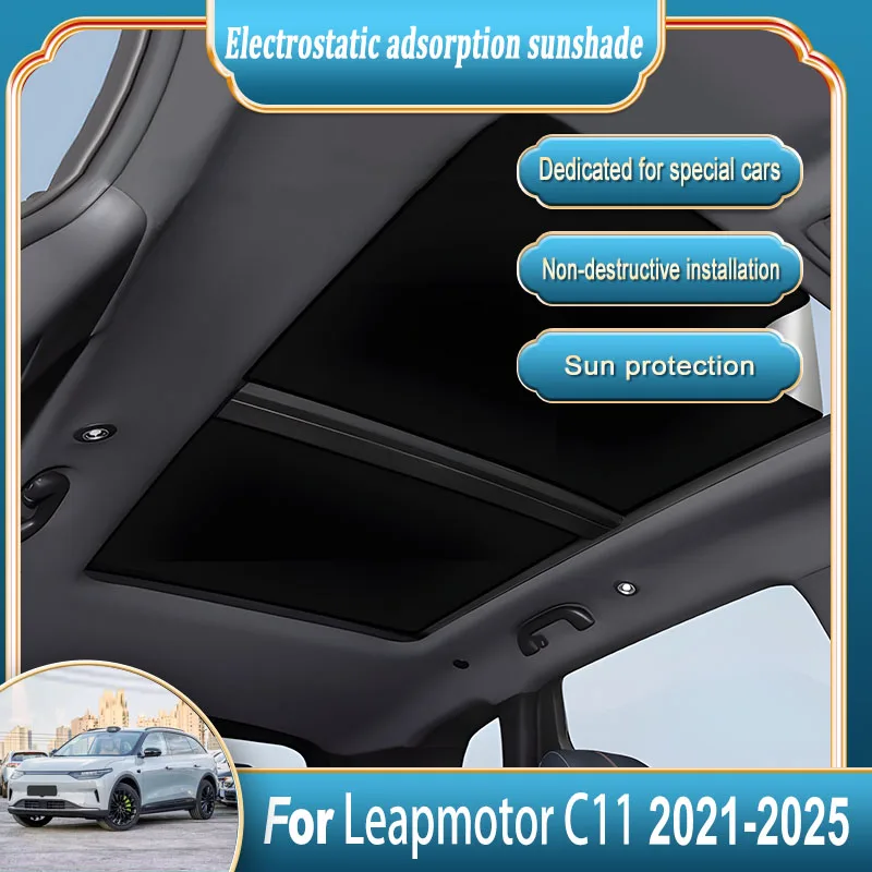 

For Leapmotor C11 2021 2022 2023 2024 2025 Accessory Car Insulation Sunroof Sunshade Electrostatic Suede Silicone Sun Protection
