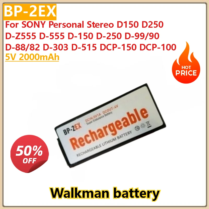 

New 5V 2000mAh BP-2EX Walkman battery for SONY Personal Stereo D150 D250 D-Z555/555/150/250/99/90/88/82/303/515 DCP-150 DCP-100