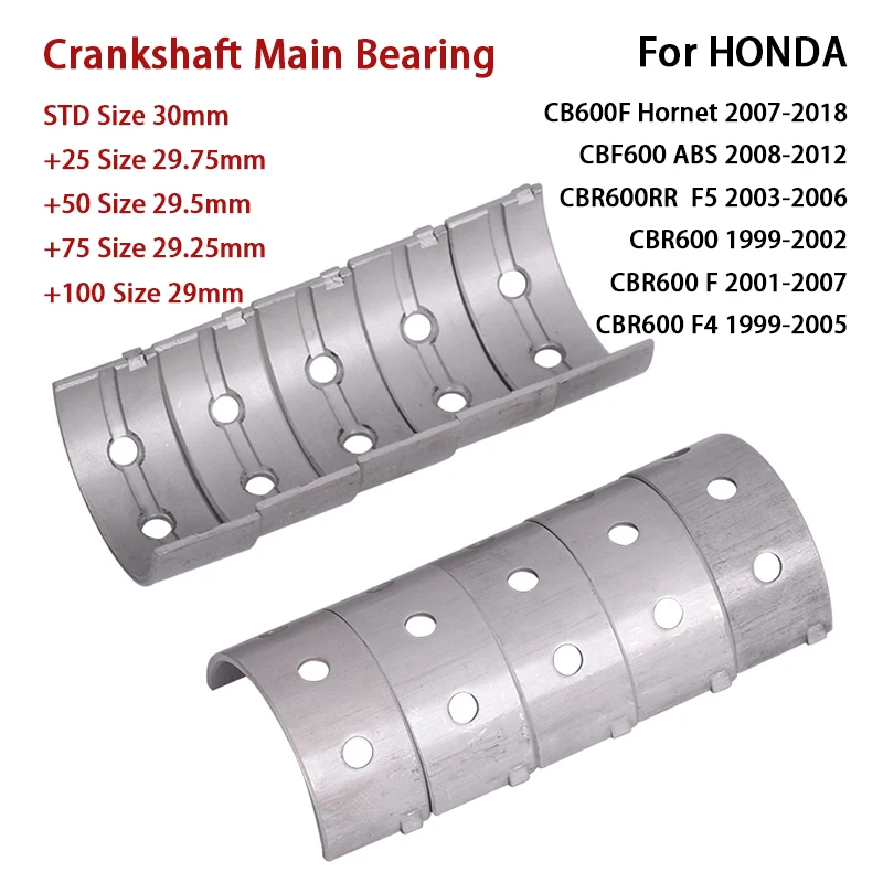 

10pcs For Honda CBR600 F4 1999-2005 CBR 600 F S RR CBR600RR F5 CB600F Hornet 2007-2018 CBF600 CB CBF 600 Crankshaft Main Bearing