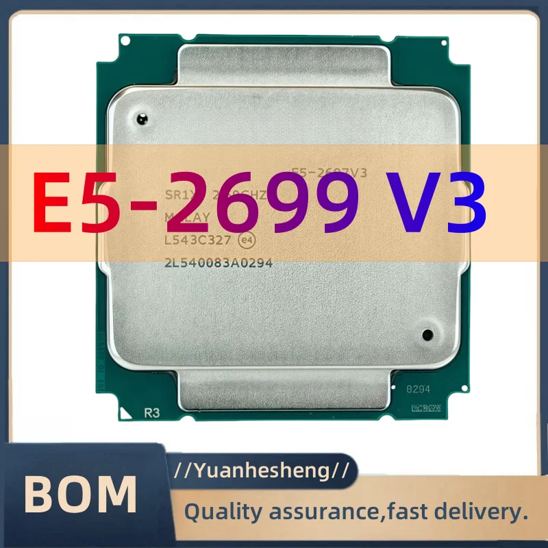 E5-2699 v3 E5 2699v3 E5 2699 v3 2.3 GHz 18-Core 36-Thread 45MB 145W CPU Processor LGA 2011-3