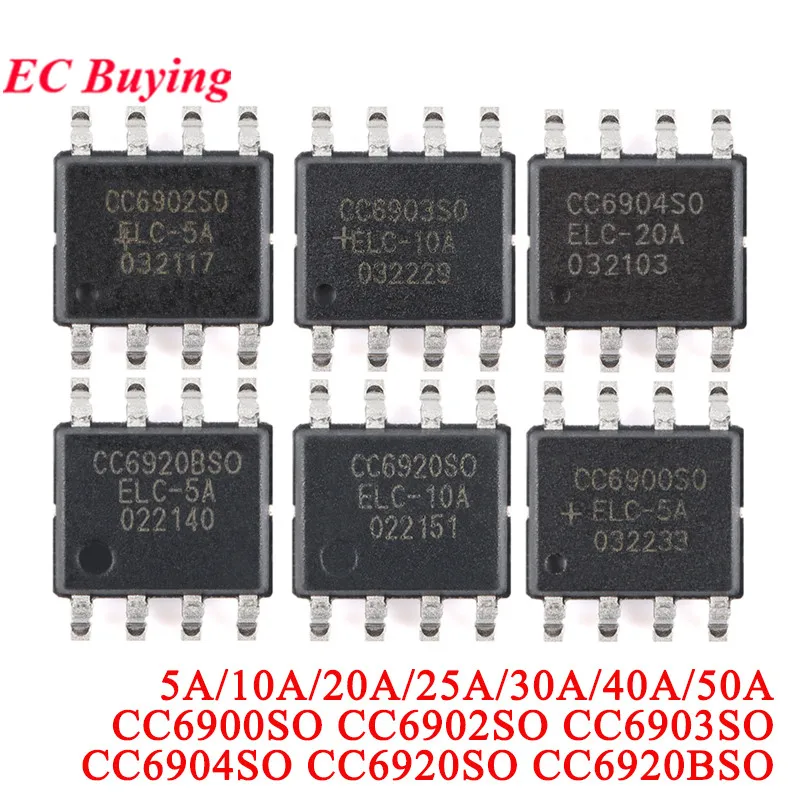 CC6920BSO CC6920SO CC6900SO CC6902SO CC6903SO CC6904SO 5A 10A 20A 25A 30A 40A 50A SOP-8 Hall Effect Current Sensor Chip IC