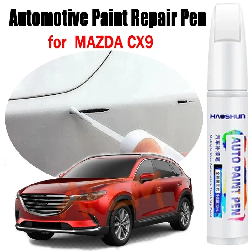 Automotive Paint Repair Pen For MAZDA CX9 Touch-Up Pen Paint Scratch Remover No color difference Car Paint Care Accessories