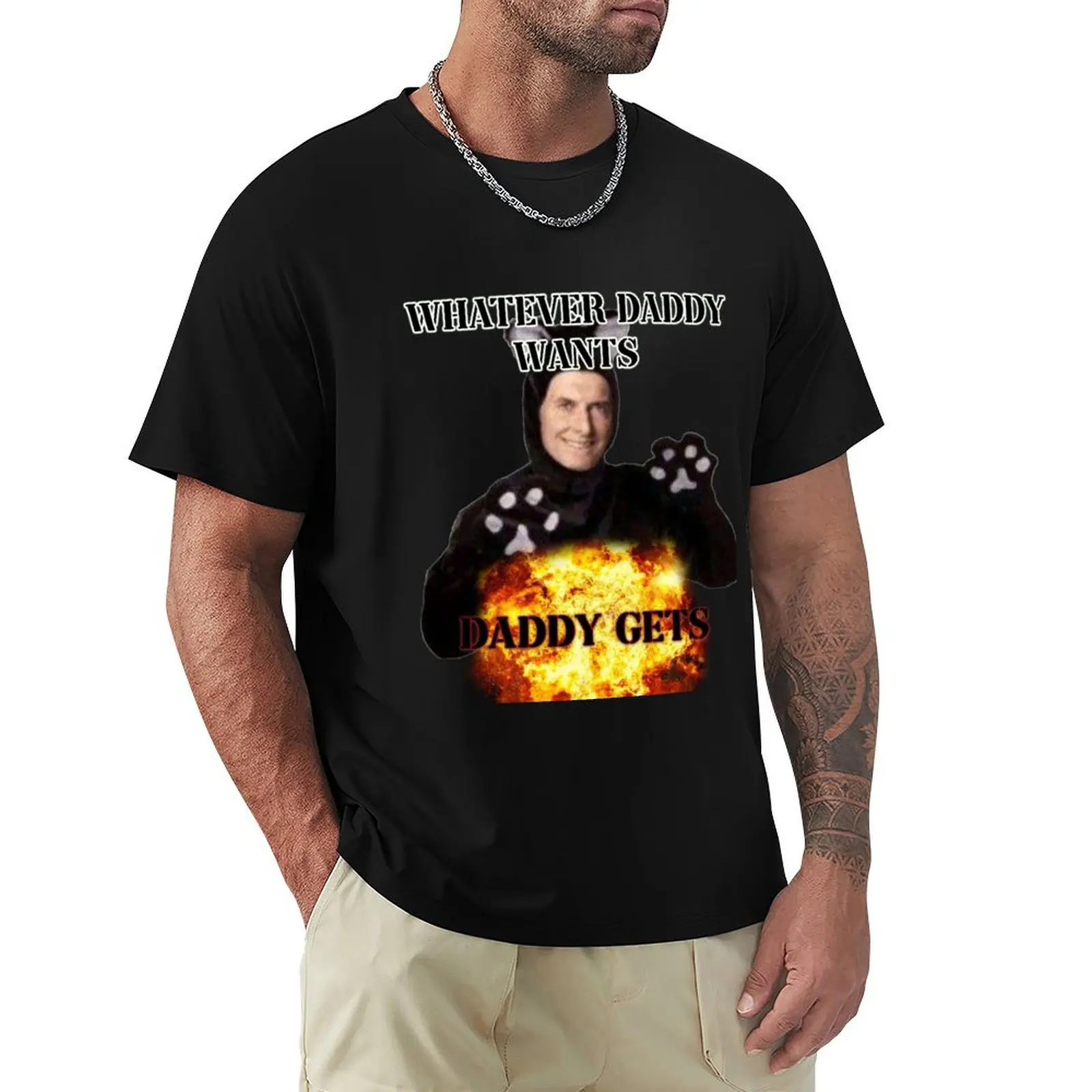 whatever daddy wants daddy gets cat ver T-Shirt Holiday Casual Short Sleeve Top
